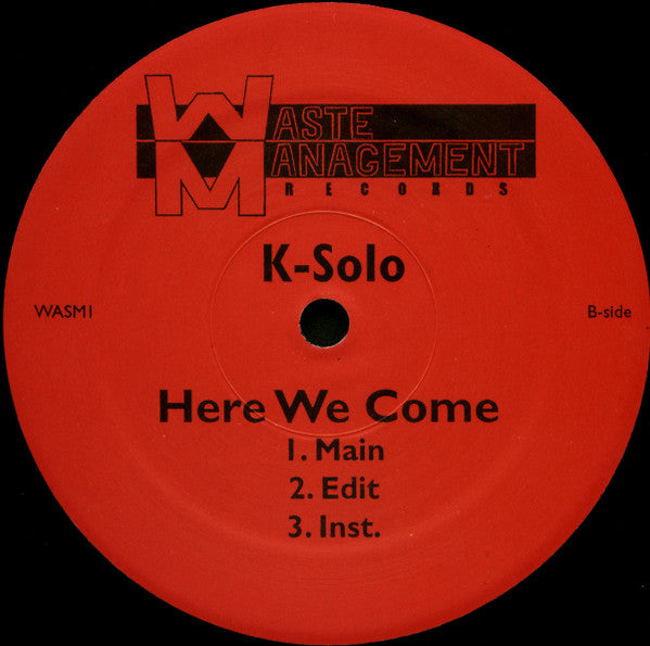 K-Solo : Wolf Tickets / Here We Come (12")
