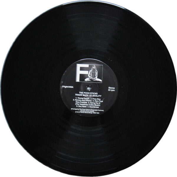 The Pooh Sticks : Trade Mark Of Quality (LP, S/Sided, Etch)