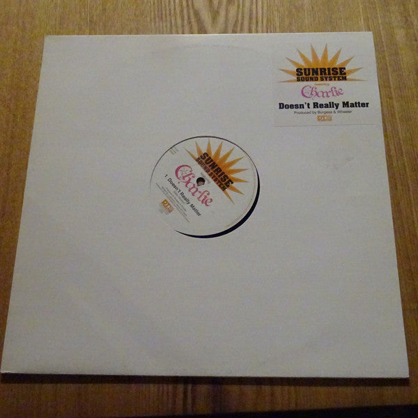Sunrise Sound System Featuring Charlie (11) : Doesn't Really Matter (12")
