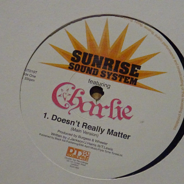 Sunrise Sound System Featuring Charlie (11) : Doesn't Really Matter (12")