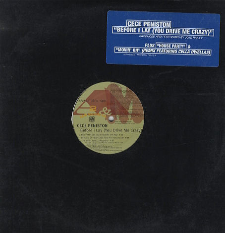 Ce Ce Peniston : Before I Lay (You Drive Me Crazy) / House Party (12", Promo)
