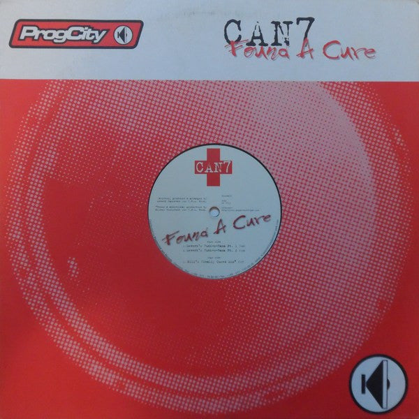 Can 7 : Found A Cure (12")