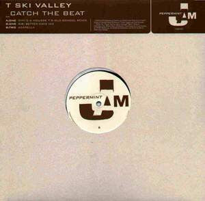 T-Ski Valley : Catch The Beat (Dimi's Mousse T's Old School Remix) (12")