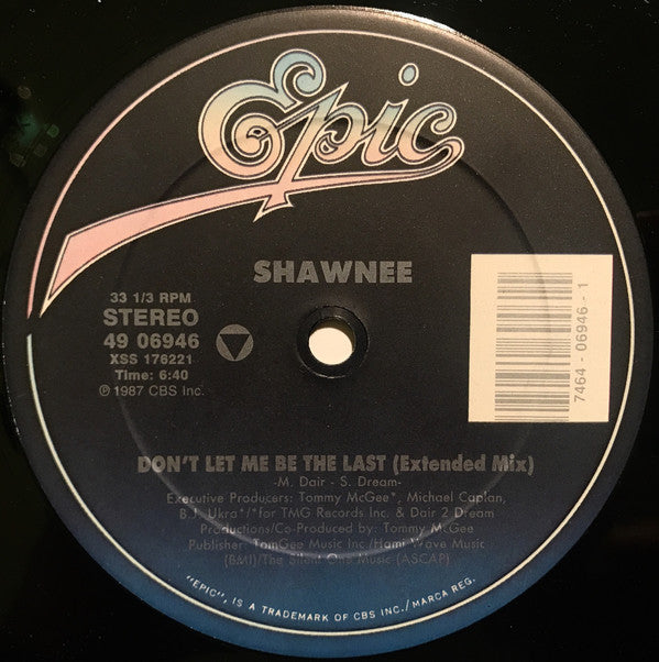 Shawny : Don't Let Me Be The Last (12")