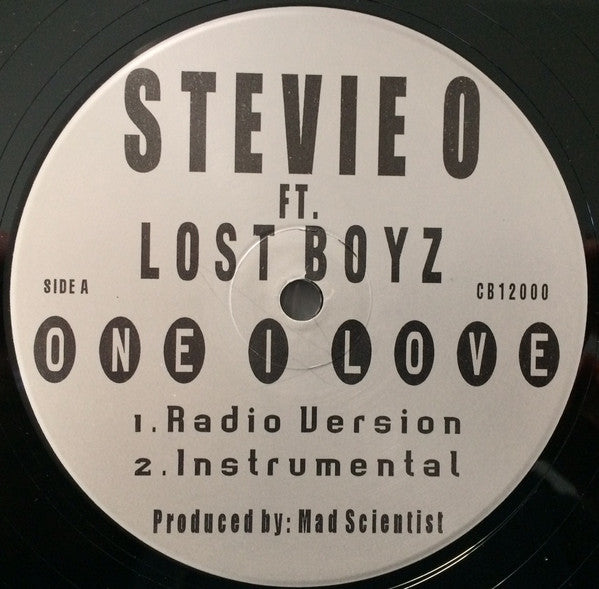 Stevie O FT. Lost Boyz : One I Love (12")
