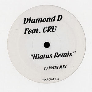 Diamond D : Hiatus (Remix) (12", Single)