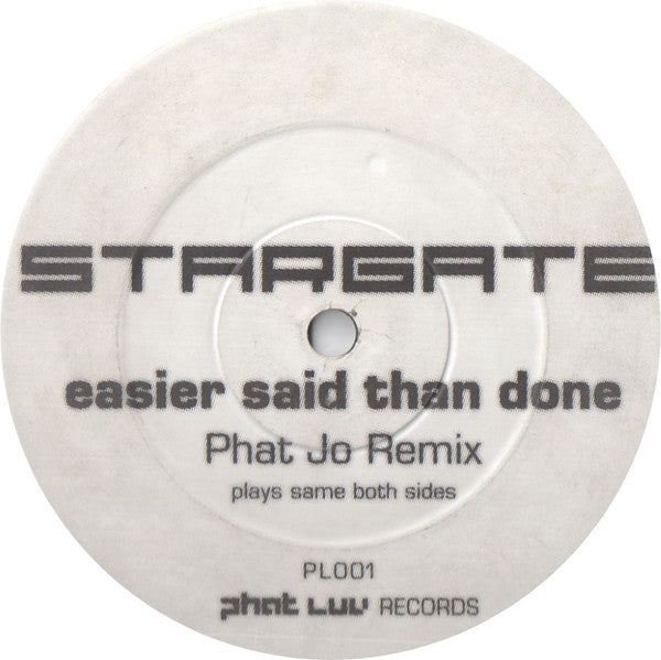 StarGate (2) : Easier Said Than Done (12")