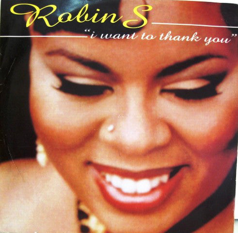 Robin S. : I Want To Thank You (12", Single)