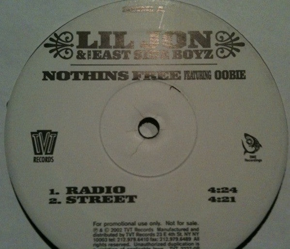Lil' Jon & The East Side Boyz Featuring Oobie : Nothins Free (12", Promo)