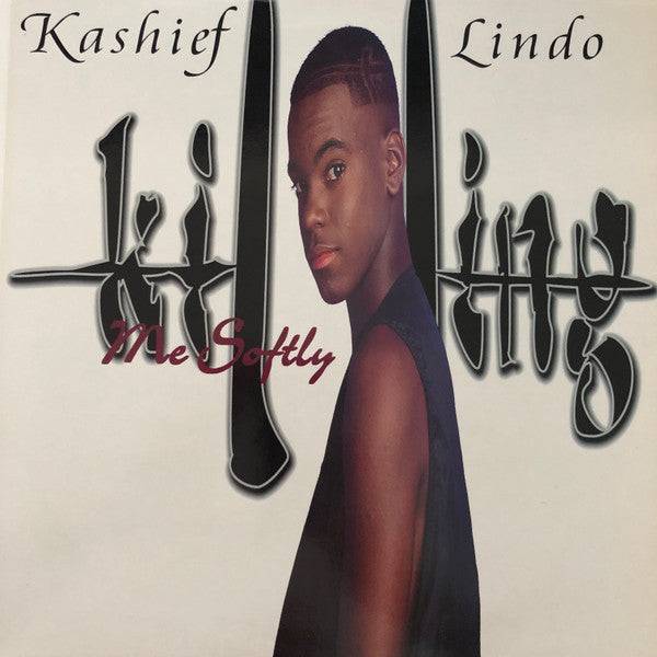 Kashief Lindo : Killing Me Softly (12")