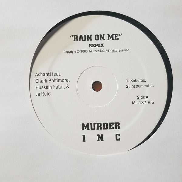 Ashanti Feat. Charli Baltimore, Hussein Fatal & Ja Rule : Rain On Me (Remix) (12")