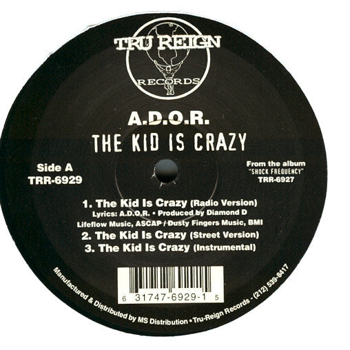 A.D.O.R. : The Kid Is Crazy (12", Maxi)
