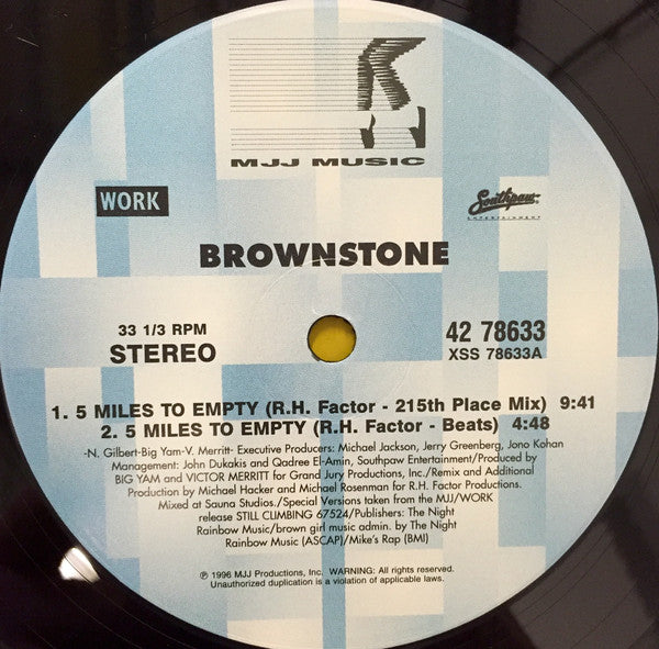 Brownstone : 5 Miles To Empty (R. H. Factor Club Remixes) (12")