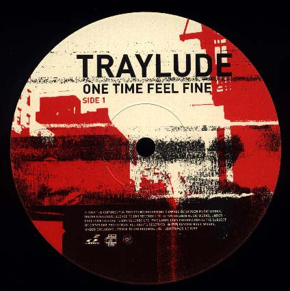 Traylude : One Time Feel Fine (12")