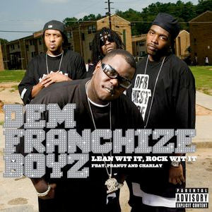 Dem Franchize Boyz Feat. Peanut (7) & Charlay : Lean Wit It, Rock Wit It (12")