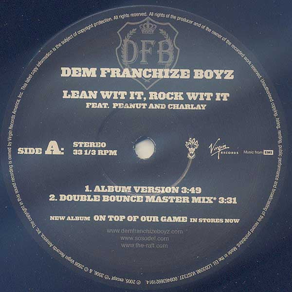 Dem Franchize Boyz Feat. Peanut (7) & Charlay : Lean Wit It, Rock Wit It (12")