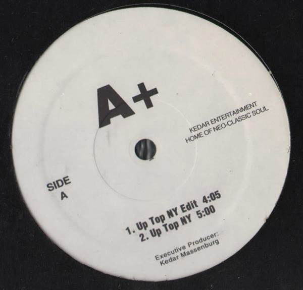 A+ : Up Top NY / Boyz 2 Men (12")