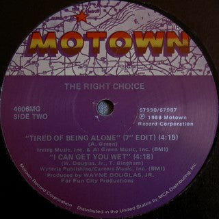The Right Choice : Tired Of Being Alone (12")