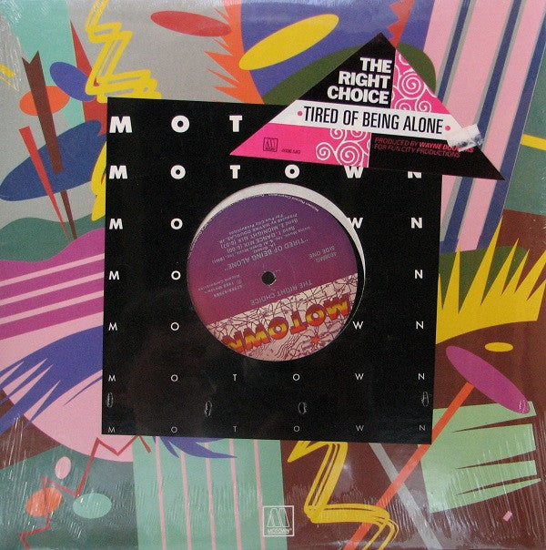 The Right Choice : Tired Of Being Alone (12")
