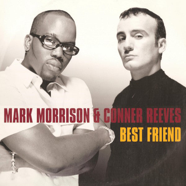 Mark Morrison & Conner Reeves : Best Friend (12")