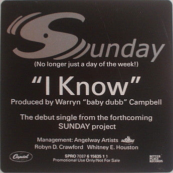 Sunday (4) : I Know (12", Promo)