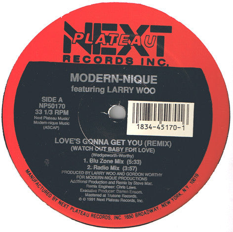 Modern-nique Featuring Larry Wedgeworth : Love's Gonna Get You (Watch Out Baby For Love) (12")