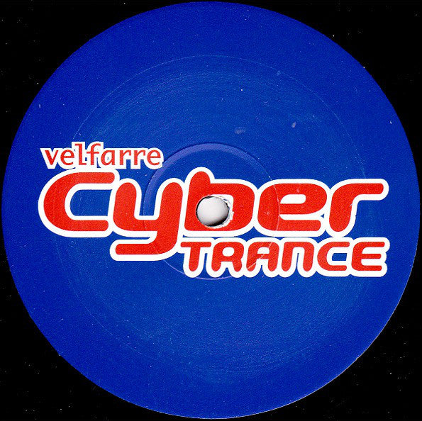 Various : Velfarre Cyber Trance 03 (12")