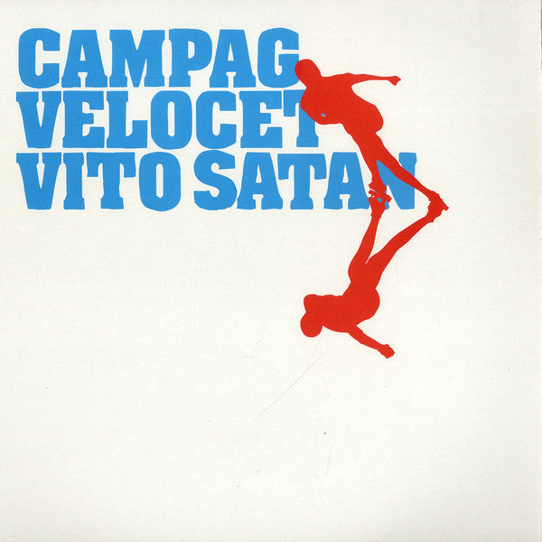 Campag Velocet : Vito Satan (12")