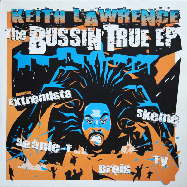 Keith Lawrence : The Bussin' True EP (12", EP)