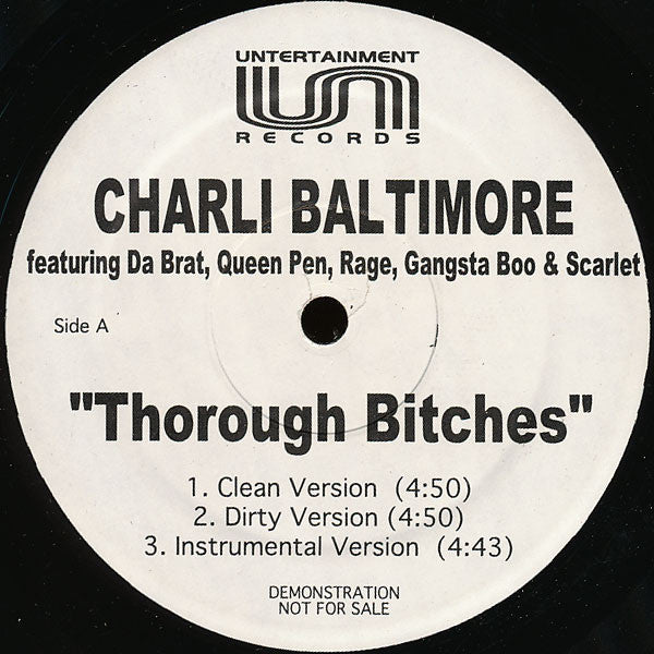 Charli Baltimore Featuring Da Brat, Queen Pen, The Lady Of Rage, Gangsta Boo & Scarlet : Thorough Bitches / Everybody Wanna Know (12", Promo)