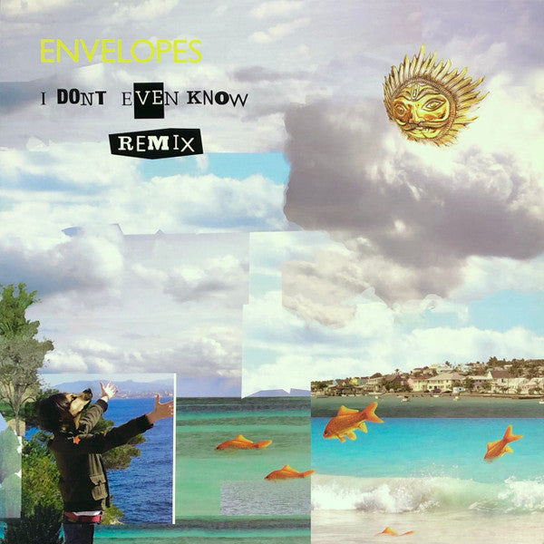 Envelopes : I Don't Even Know Remix (12", S/Sided, Etch)