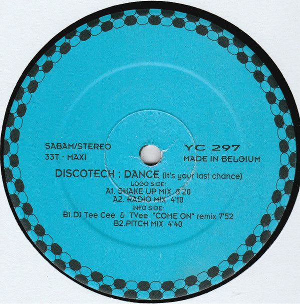 Discotech : Dance (It's Your Last Chance) (12", Maxi, Com)