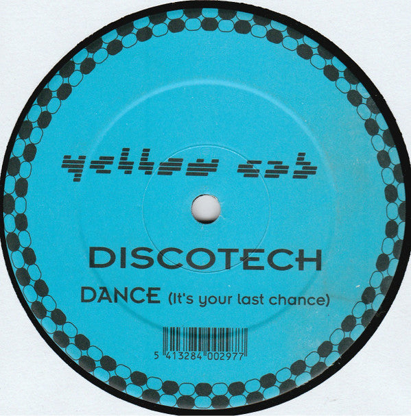Discotech : Dance (It's Your Last Chance) (12", Maxi, Com)