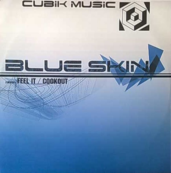 Blue Skin : Feel It / Cookout (12")