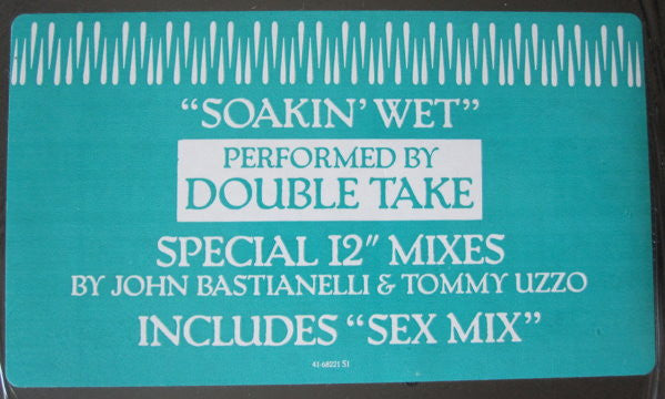 Double Take (4) : Soakin' Wet (12")