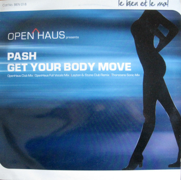 Open Haus Presents Jochen Pash : Get Your Body Move (12")