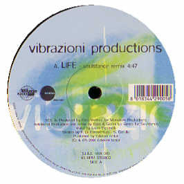 Vibrazioni Productions : Life (12")