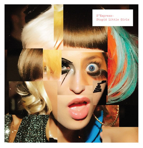 S'Express : Stupid Little Girls (12", Single)