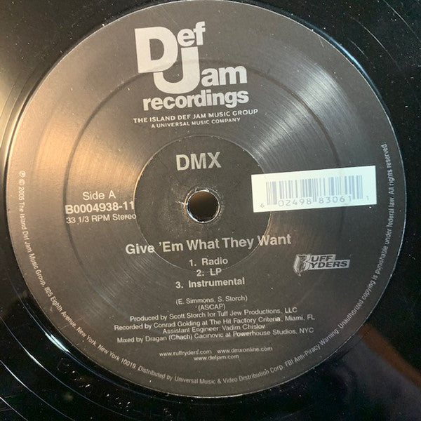 DMX : Give 'Em What They Want / Pump Ya Fist (12")