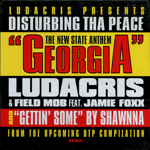 Ludacris & Field Mob / Shawnna : Georgia / Gettin' Some (12")