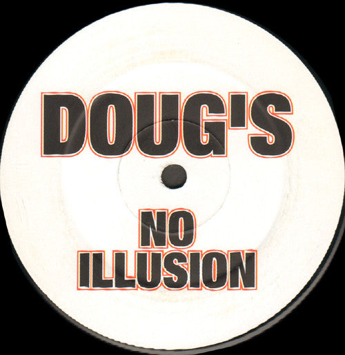 Doug Lazy : No Illusion (12")