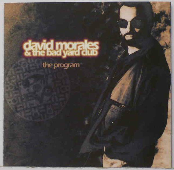 David Morales & The Bad Yard Club : The Program (LP, Album)