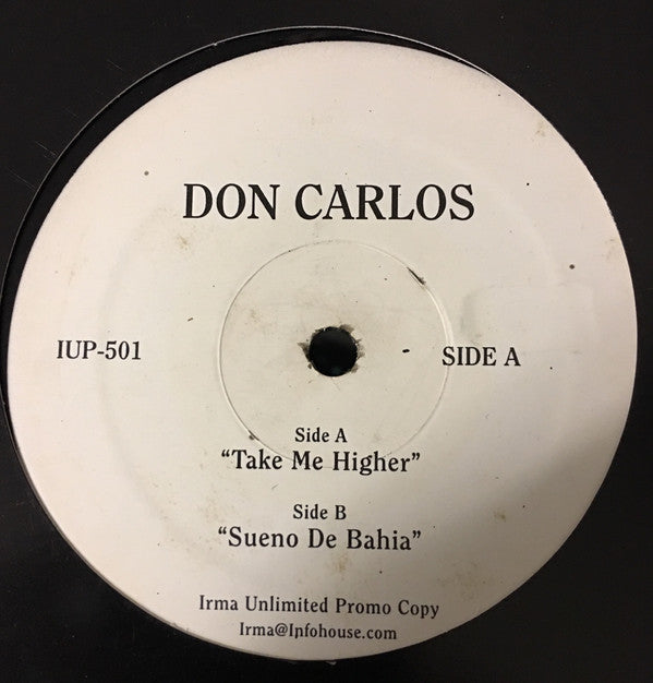 Don Carlos : Take Me Higher / Sueno De Bahia (12", Promo)