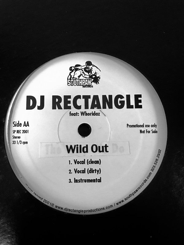 Dj Rectangle : Wild Out / The Way We Do (12", Promo)