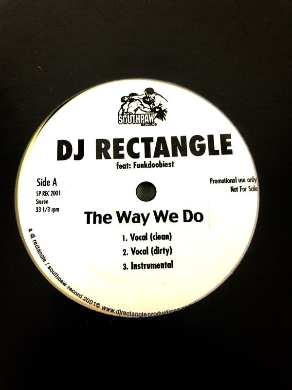 Dj Rectangle : Wild Out / The Way We Do (12", Promo)