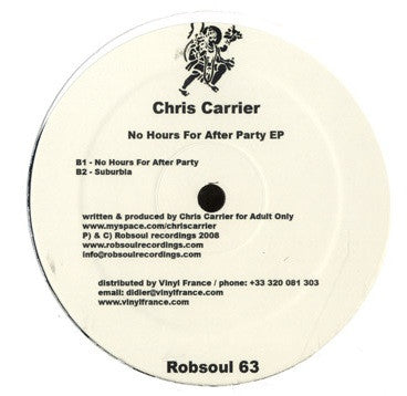 Chris Carrier : No Hours For After Party EP (12", EP)