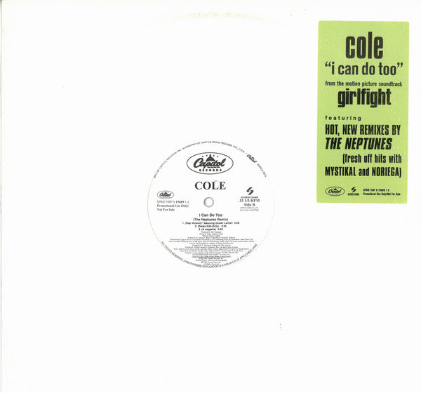 Cole (9) : I Can Do Too (The Neptunes Remix) (12", Promo)