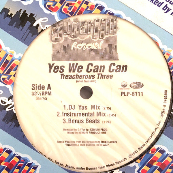 Treacherous Three / Funky 4 + 1 : Yes We Can / Do You Want To Rock (Before I Let Go) (12")