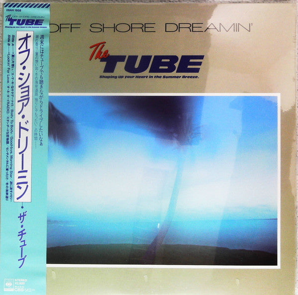 TUBE (6) : Off Shore Dreamin' (LP, Album)