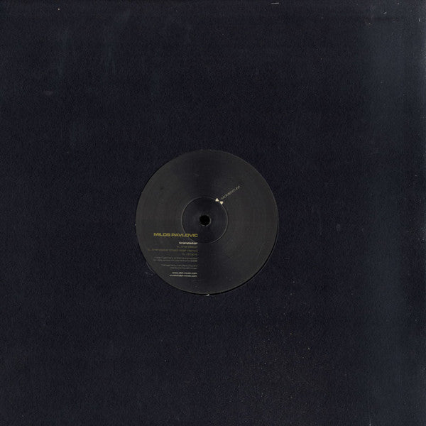 Miloš Pavlović : Tranzistor (12")